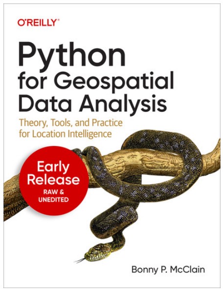 Python for Geospatial Data Analysis by Bonny P. McClain